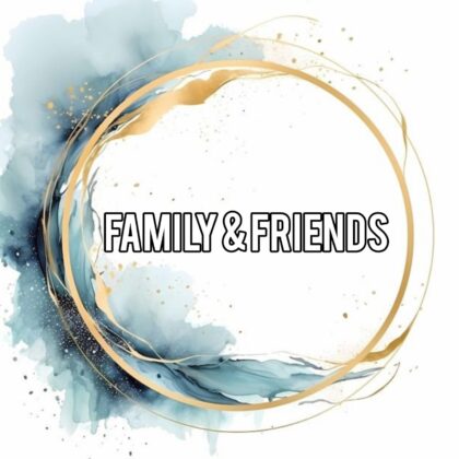 Friends & Family